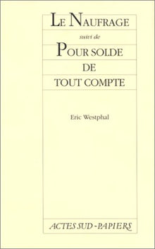 Naufrage pour solde de tout compte