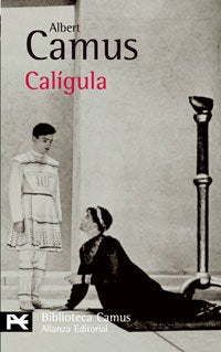 Calígula (El Libro De Bolsillo - Bibliotecas De Autor - Biblioteca Camus)