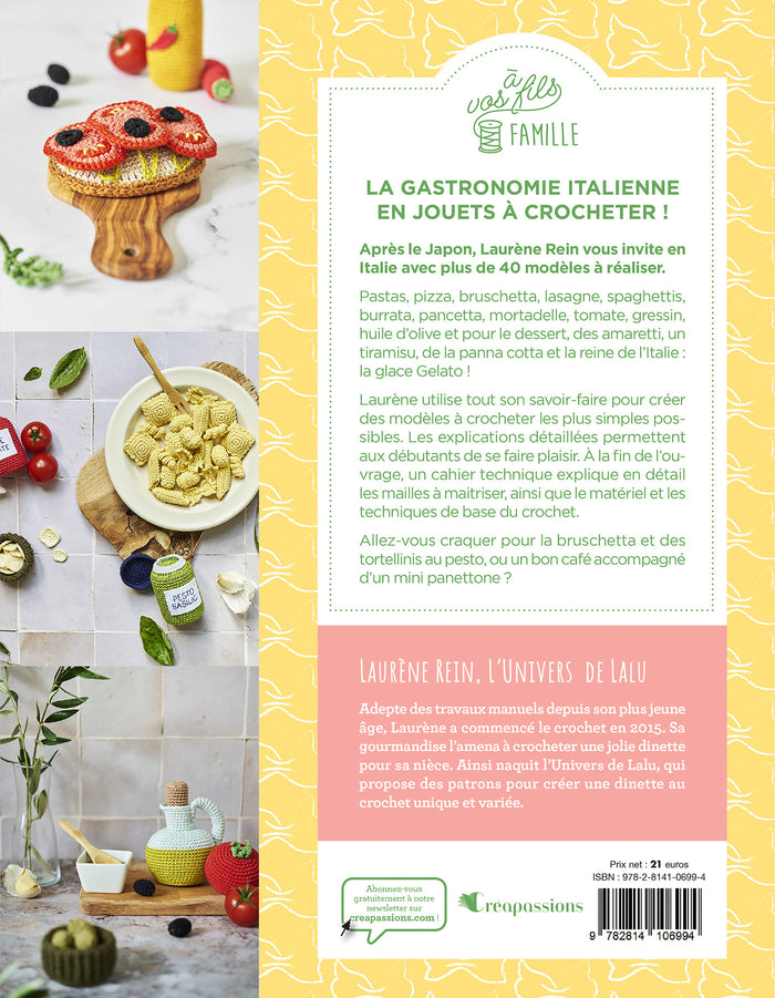 Délices d'Italie au crochet - 40 pièces pour créer une dinette digne d'une vraie Mamma