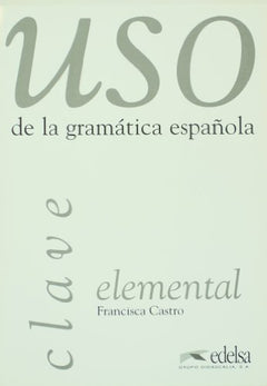 USO de la gramática española : Elemental (claves)