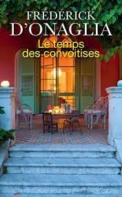 LE TEMPS DES CONVOITISES