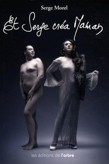 Et Serge créa Maman