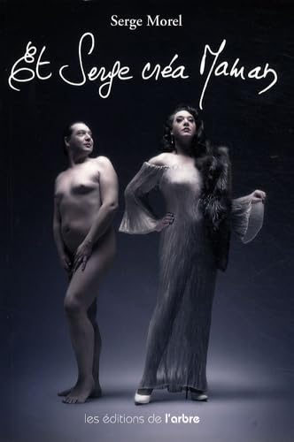 Et Serge créa Maman