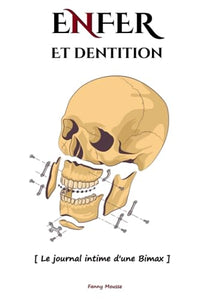 Enfer et dentition