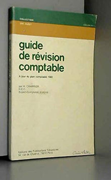 Guide de révision comptable : a jour du plan comptable 1982
