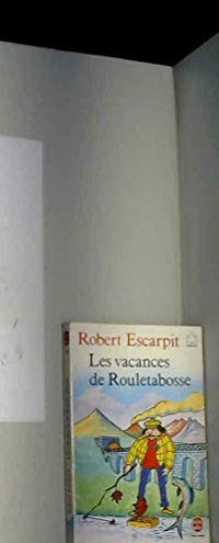Les vacances de Rouletabosse