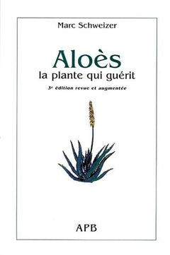 Aloès: La plante qui guérit
