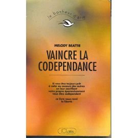 Vaincre la codependance