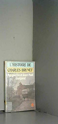 L'histoire de charles brunet
