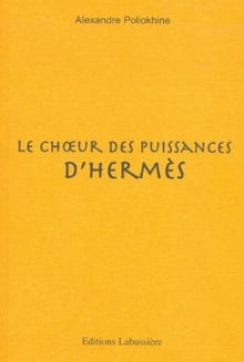 Le choeur des puissances d'Hermès