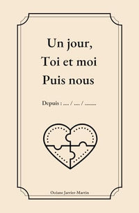 Un jour, toi et moi puis nous