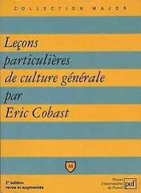 Lecons Particulieres De Culture Generale. 4eme Edition Mise A Jour