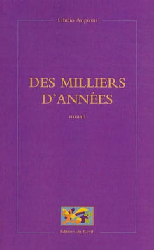 Des milliers d'années