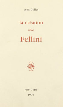La création selon Fellini
