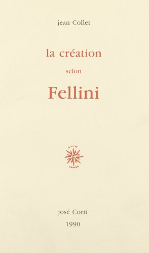 La création selon Fellini