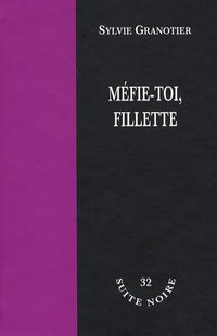 Méfie-toi, fillette