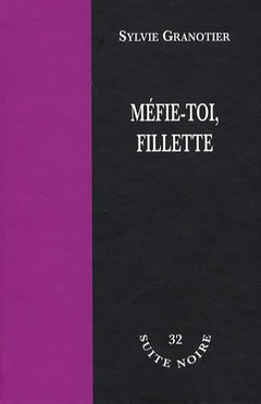 Méfie-toi, fillette