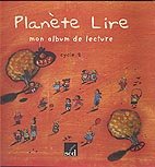 Planete lire a l'unite - mon 1er album de lecture cycle 2