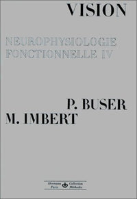 Neurophysiologie fonctionnelle, tome 4