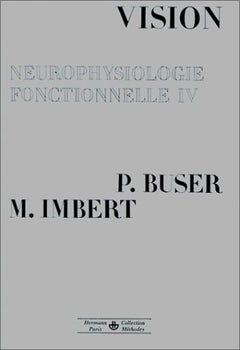 Neurophysiologie fonctionnelle, tome 4