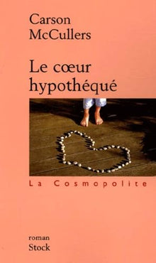 Le Coeur hypothéqué