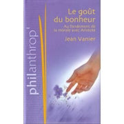 Le goût du bonheur