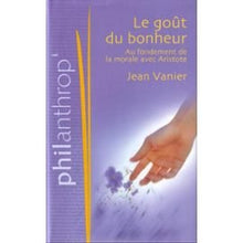 Le goût du bonheur