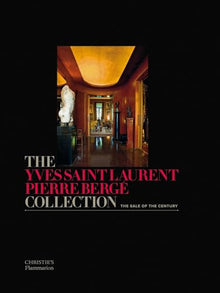 The Yves Saint Laurent-Pierre Bergé collection