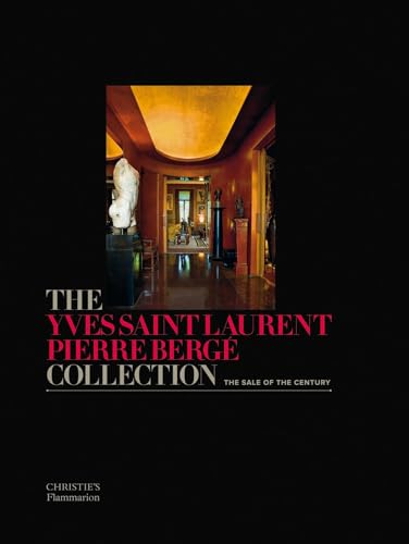 The Yves Saint Laurent-Pierre Bergé collection