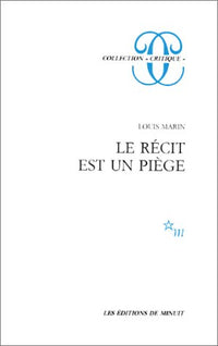 Le récit est un piège