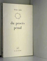 Du procès pénal