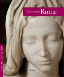 Roma da non perdere. Guida ai 100 capolavori