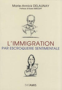 L'Immigration par escroquerie sentimentale