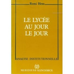 Le Lycée au jour le jour