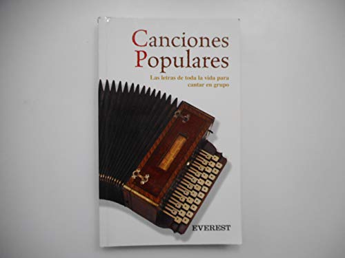 Canciones populares: Las letras de toda la vida para cantar en grupo. (Libros de regalo)