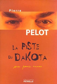 La piste du Dakota