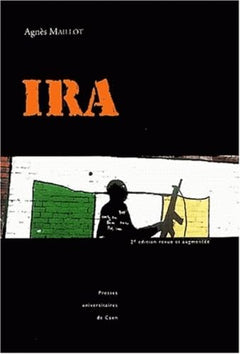 IRA - les républicains irlandais