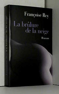 La brulure de la neige