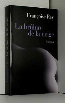 La Brûlure de la neige