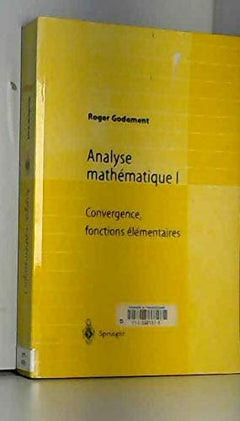 ANALYSE MATHEMATIQUE I CONVERGENCE FONCTIONS ELEMENTAIRES