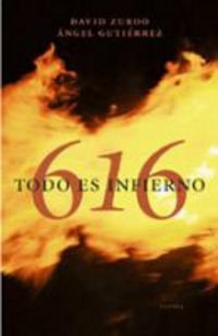 616 - todo es infierno