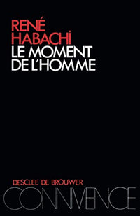 Le Moment de l'homme