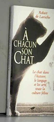 À chacun son chat
