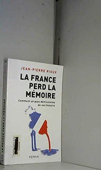 La France perd la mémoire