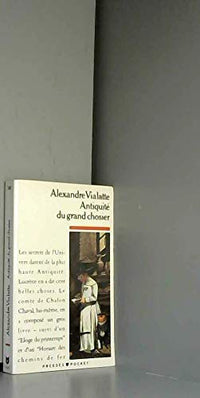 Antiquité du grand chosier