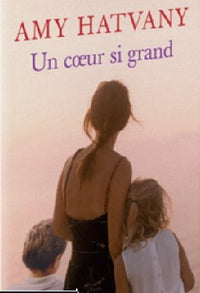 Un coeur si grand