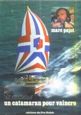 Un Catamaran pour vaincre : Elf-Aquitaine