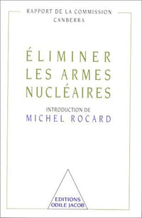 Éliminer les armes nucléaires