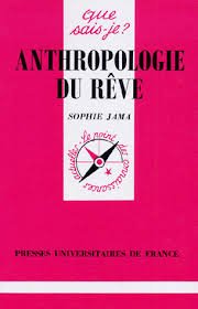 Anthropologie du rêve