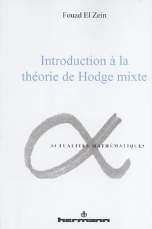 Introduction à la théorie de Hodge mixte